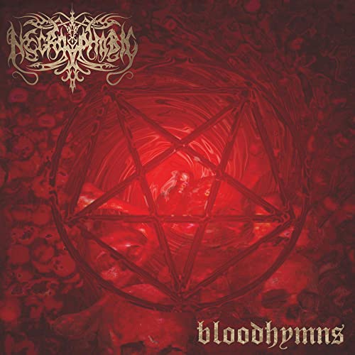 NECROPHOBIC BLOODHYMNS (RE-ISSUE 2022)