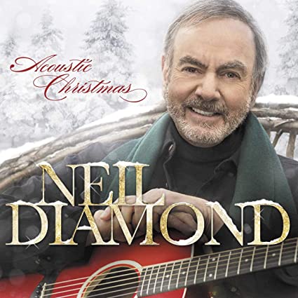 Neil Diamond Acoustic Christmas: International Edition [Import]