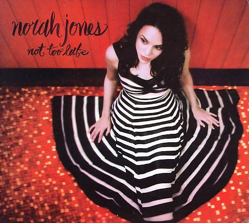 Norah Jones NOT TOO LATE