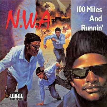 N.W.A. 100 Miles And Runnin