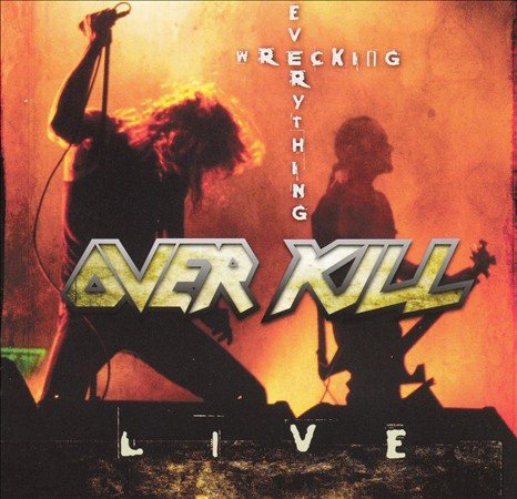 Overkill WRECKING EVERYTHING