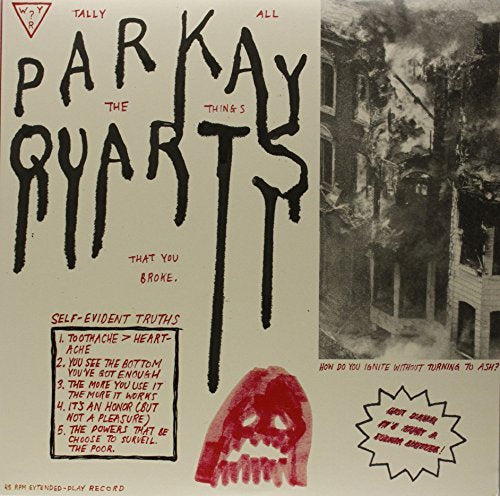 Parquet Courts TALLY ALL THE THINGS THAT YOU BROKE