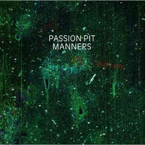 Passion Pit MANNERS