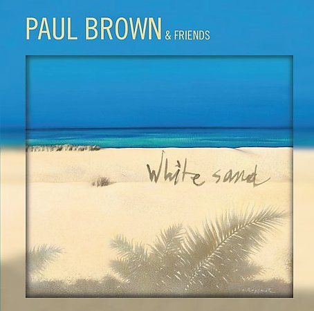 Paul Brown WHITE SAND