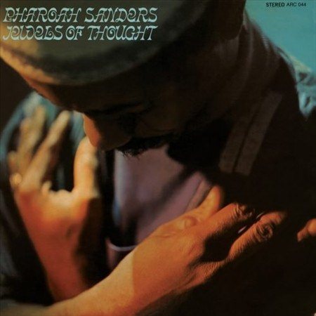 Pharoah Sanders JEWELS OF THOUGHT