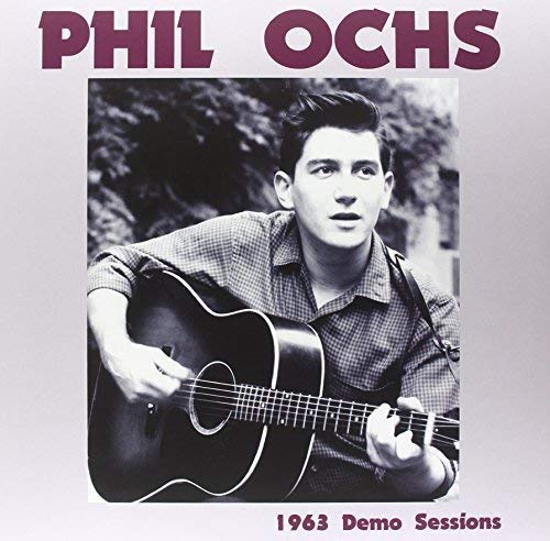 Phil Ochs 1963 Demo Sessions