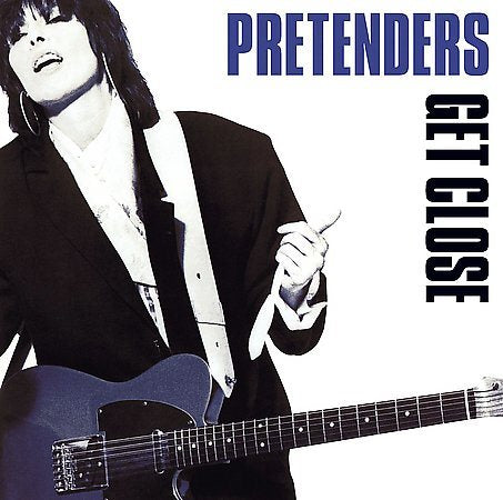 Pretenders GET CLOSE