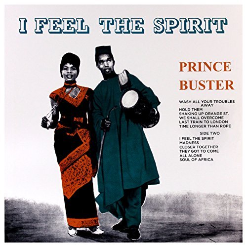 Prince Buster I Feel The Spirit