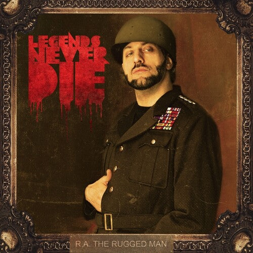 R.A. the Rugged Man Legends Never Die [Explicit Content]