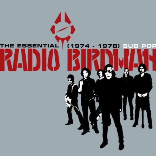 Radio Birdman The Essential..1974-1978