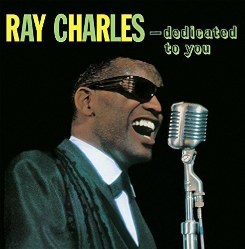 Ray Charles Dedicated To You