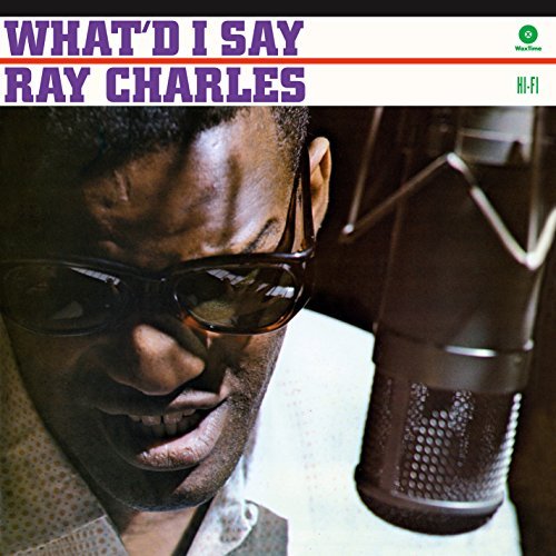 Ray Charles What'D I Say + 2 Bonus Tracks