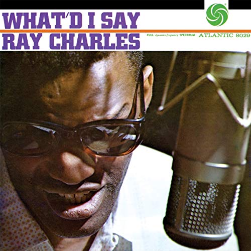 Ray Charles What'd I Say (Mono)(LP)(Brick and Mortar Exclusive)