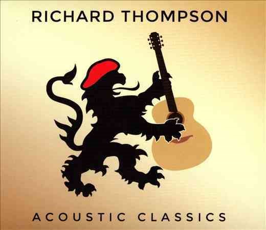 Richard Thompson ACOUSTIC CLASSICS