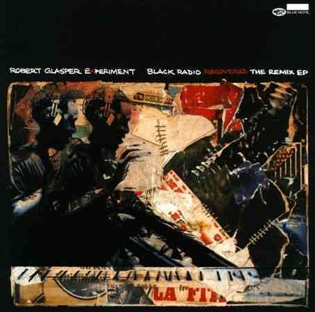 Robert Glasper BLACK RADIO RECOVERE