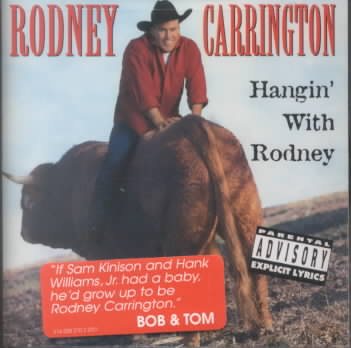 Rodney Carrington HANGIN' WITH RODNEY