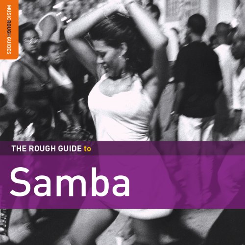 Rough Guide To Samba Rough Guide To Samba (Second Edition)