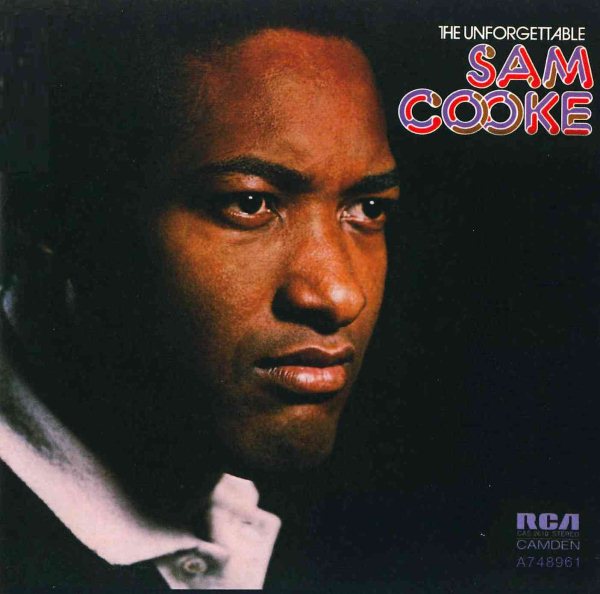 Sam Cooke The Unforgettable Sam Cooke