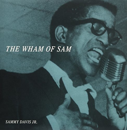 Sammy Davis Jr The Wham Of Sam