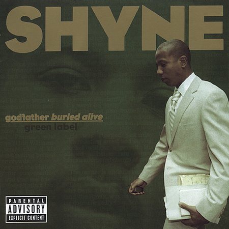 Shyne GODFATHER BURIED(EX)