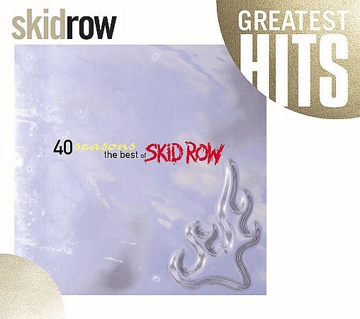 Skid Row 40 SEASONS THE BEST OF