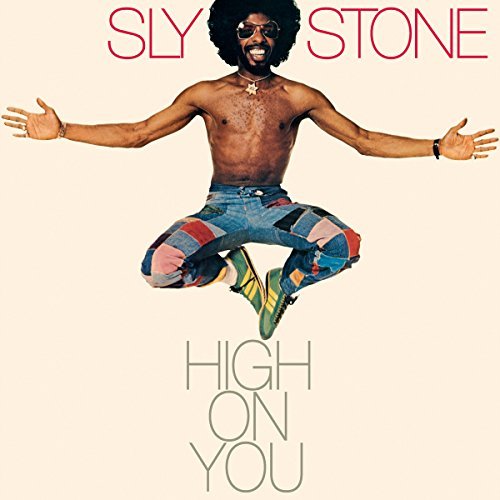 Sly Stone High On You