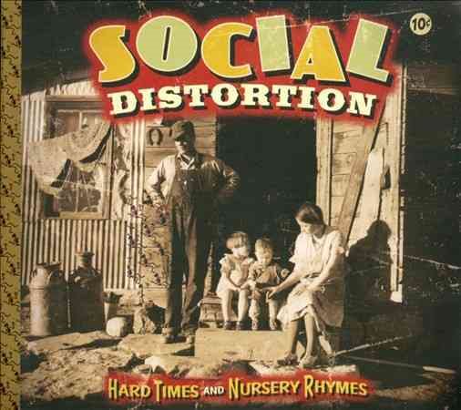 Social Distortion HARD TIMES & NURSERY RHYMES