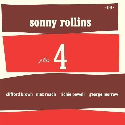 Sonny Rollins Plus 4 + 2 Bonus Tracks!