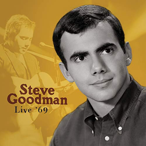 Steve Goodman Live '69