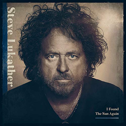 Steve Lukather I Found The Sun Again