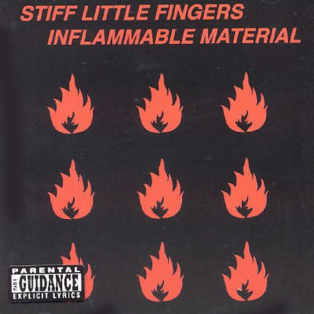 Stiff Little Fingers Inflamable Material