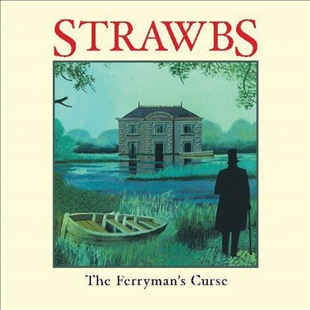 Strawbs FERRYMAN'S CURSE