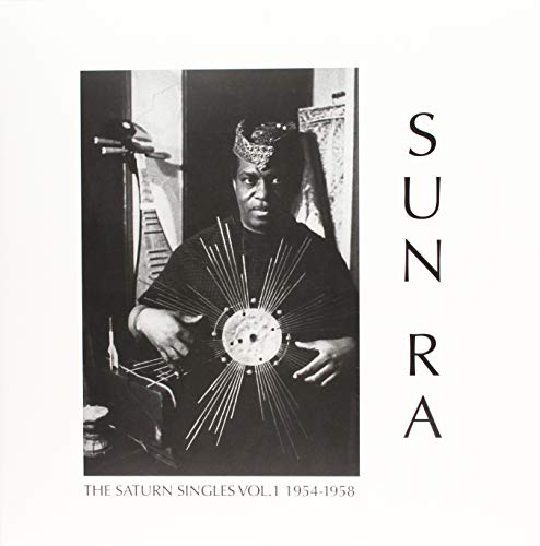 Sun Ra The Saturn Singles Vol 1 1954-1958