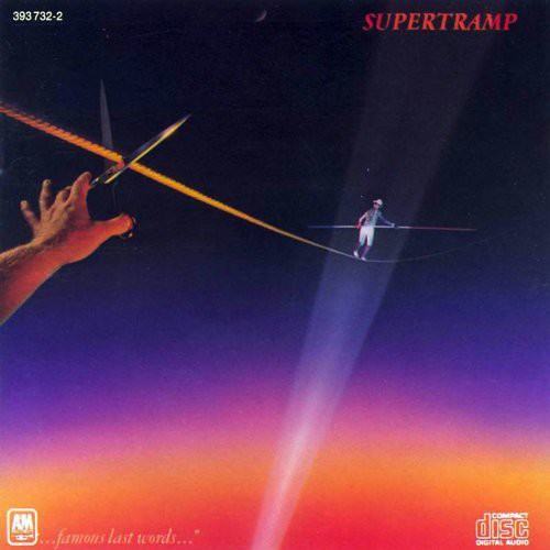 Supertramp Famous Last Words