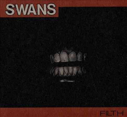 Swans FILTH