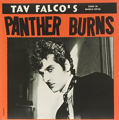 Tav Falco / His Panther Burns LORE & TESTAMENT 1: BEHIND THE MAGNOLIA CURTAIN