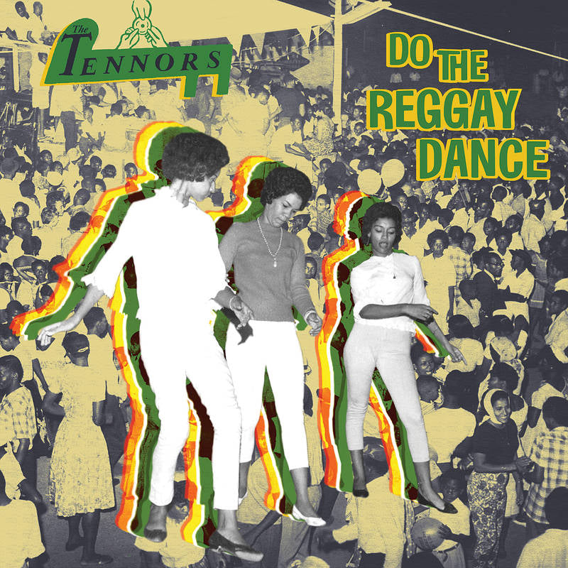 Tennors, The DO THE REGGAY DANCE | RSD DROP