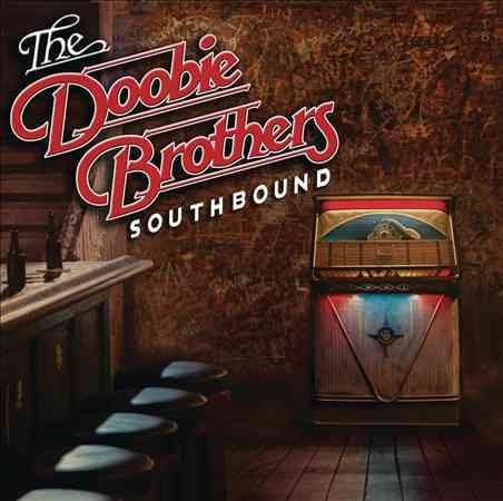 The Doobie Brothers SOUTHBOUND