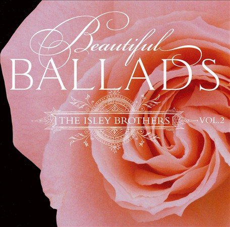 The Isley Brothers BEAUTIFUL BALLADS, VOLUME 2