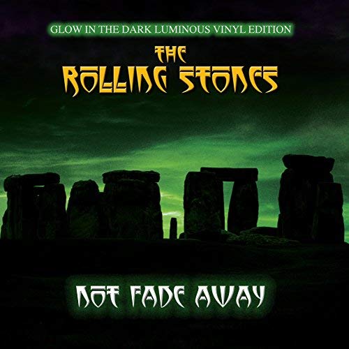 The Rolling Stones Not Fade Away