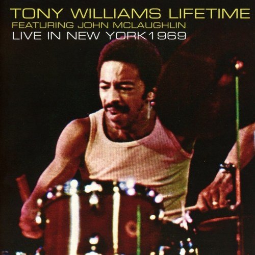 The Tony Williams Lifetime (Drums) Live in New York 1969 *