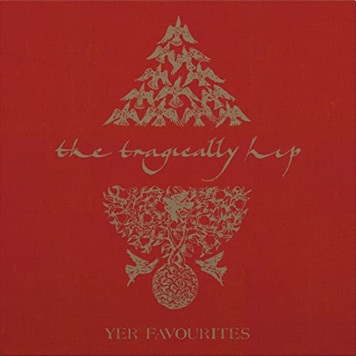 The Tragically Hip Yer Favorites Volume 1 [2 LP]