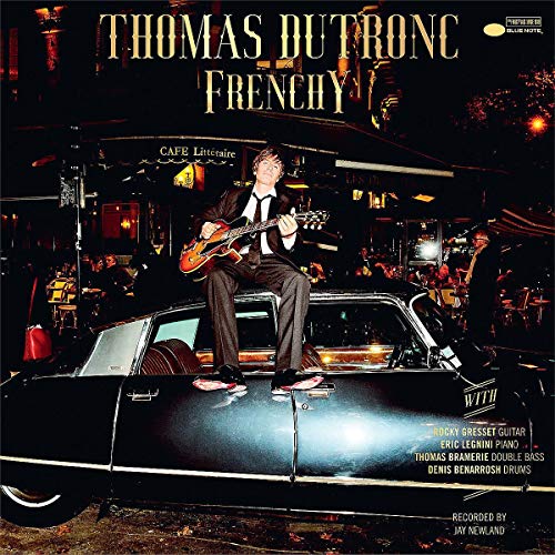 Thomas Dutronc Frenchy