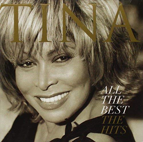 Tina Turner All The Best: The Hits