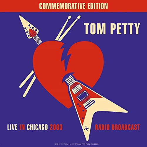 Tom Petty And The Heartbreakers Live In Chicago 2003