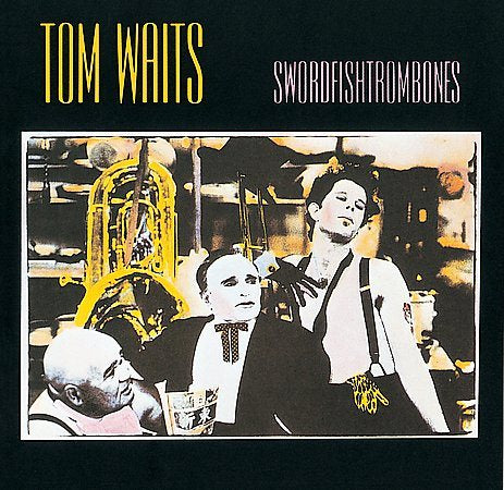 Tom Waits Swordfishtrombones (180 Gram Vinyl, Special Edition, Reissue)