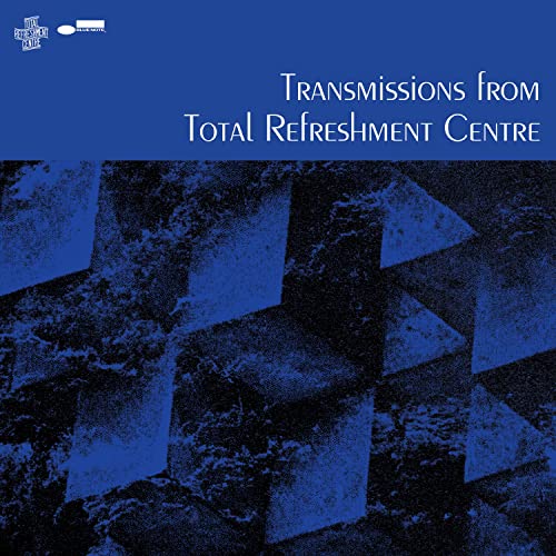 Total Refreshment Centre Transmissions From Total Refreshment Centre