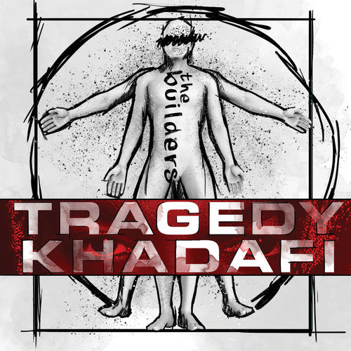 Tragedy Khadafi The Builders