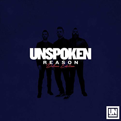 Unspoken Reason [Deluxe Edition]