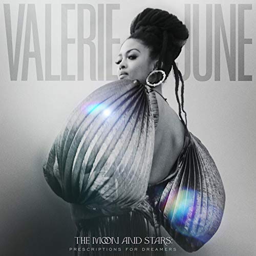 Valerie June The Moon And Stars: Prescriptions For Dreamers